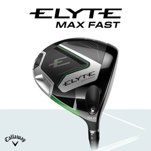 Callaway 卡拉威 - ELYTE MAX FAST 新款 發球木 🔔 開放預購，年後出貨 🔔